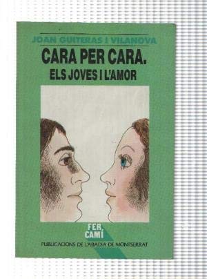 Imagen de archivo de Cara per Cara Els Joves I L Amor a la venta por Hamelyn