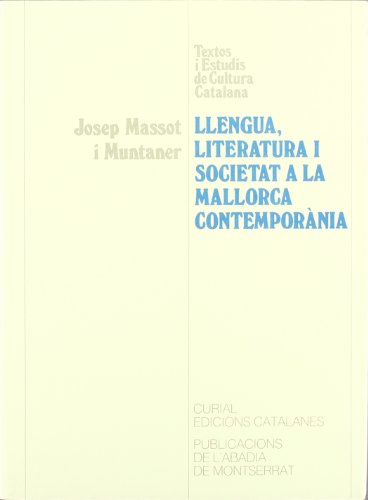 Imagen de archivo de Llengua, literatura I Societat a La Mallorca Contemporania a la venta por Clement Burston Books