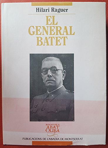 9788478265275: El General Batet