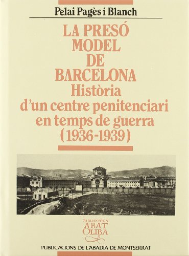 9788478266999: La presó Model de Barcelona