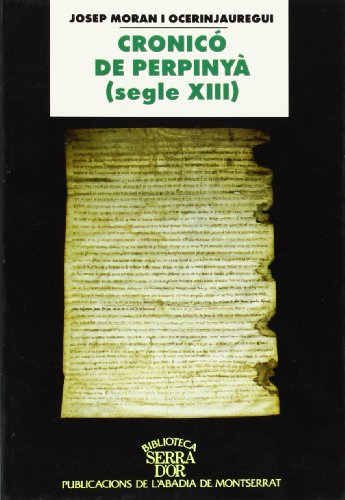 Imagen de archivo de CRONIC DE PERPINY (SEGLE XIII) a la venta por Librerias Prometeo y Proteo