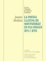 Stock image for La poesia llatina de Montserrat en els segles XVI i XVII for sale by AG Library