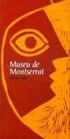 9788478269815: Museu de Montserrat. Gua de visita (castell)