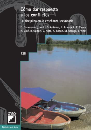 9788478271887: Cmo dar respuesta a los conflictos: La disciplina en la enseanza secundaria (Orientacin y tutora) (Spanish Edition)