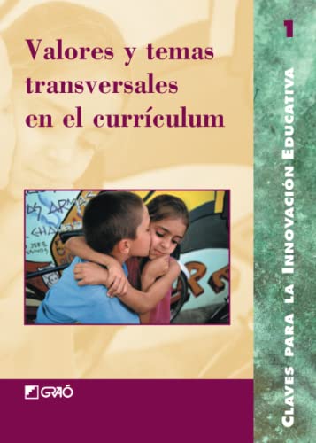 Stock image for Valores y Temas Transversales En El Curriculum (Spanish Edition) for sale by Revaluation Books