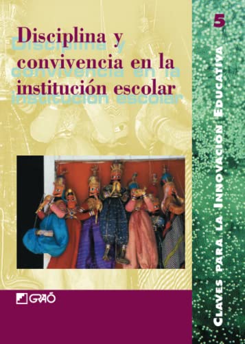 Stock image for Disciplina y convivencia en la institucin escolar for sale by Ammareal