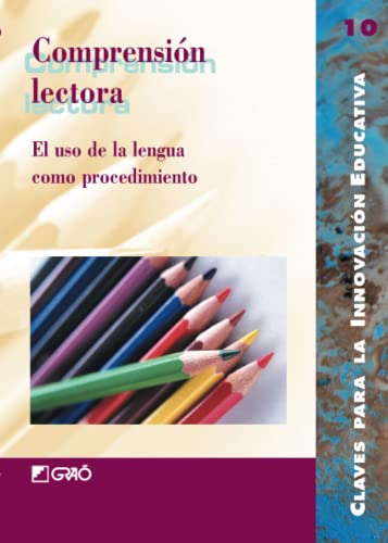 Stock image for Comprensin Lectora: el Uso de la Lengua Como Procedimiento: 010 for sale by Hamelyn