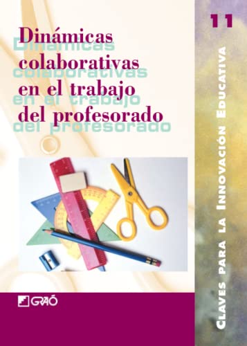 Stock image for Dinamicas Colaborativas En El Trabajo del Profesorado for sale by Reuseabook