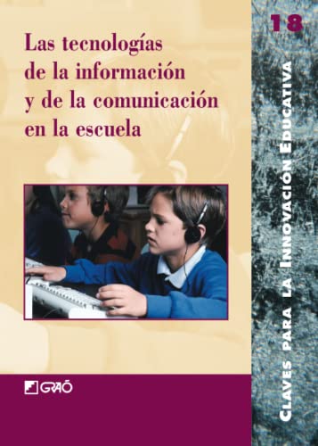 Imagen de archivo de Las Tecnologas De La Informacin Y De La Comunica a la venta por Revaluation Books