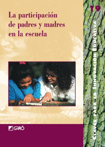 Stock image for La Participacin de los Padres y Madres en la Escuela (Spanish Edition) for sale by Revaluation Books