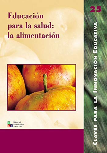 Imagen de archivo de Educacin para la salud: la alimentacBanet Hernndez, Enrique; Buza a la venta por Iridium_Books