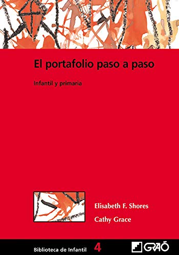 Stock image for El portafolio paso a paso: Infantil y primaria (Did?ctica / Dise?o y desarrollo curricular) (Spanish Edition) for sale by SecondSale