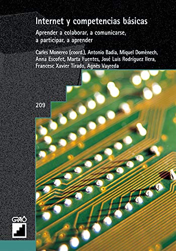 Beispielbild fr Internet y Competencias Bsicas: Aprender a Colaborar, a Comunicarse, a Participar, a Aprender: 209 zum Verkauf von Hamelyn