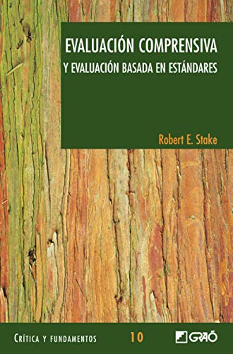 9788478274185: Evaluacin comprensiva: y evaluacin basada en estndares: 010 (Critica y Fundamentos)