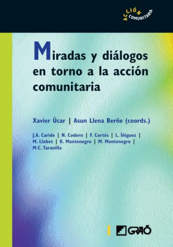 Imagen de archivo de MIRADAS Y DILOGOS EN TORNO A LA ACCIN COMUNITARIA a la venta por Librerias Prometeo y Proteo