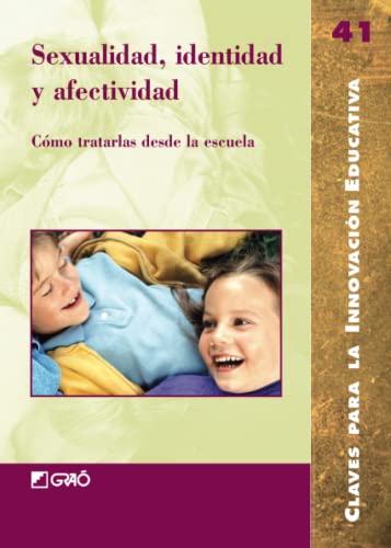 Imagen de archivo de Sexualidad, identidad y afectiv [Perfect Paperback] by BotiaCatal a la venta por Iridium_Books