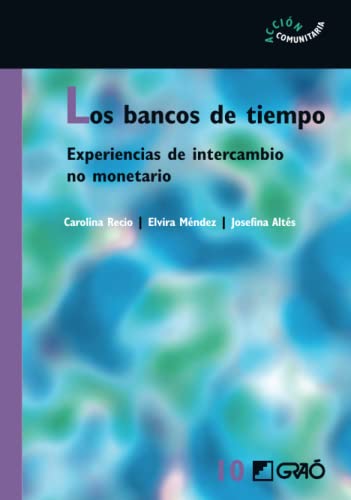 Stock image for Los bancos de tiempo for sale by Revaluation Books