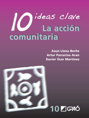 Imagen de archivo de 10 IDEAS CLAVE. LA ACCIN COMUNITARIA a la venta por Zilis Select Books