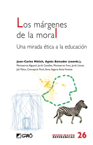 Imagen de archivo de MARGENES DE LA MORAL, LOS: UNA MIRADA E [Perfect Paperback] by MELICH,JOAN-CA. a la venta por Iridium_Books