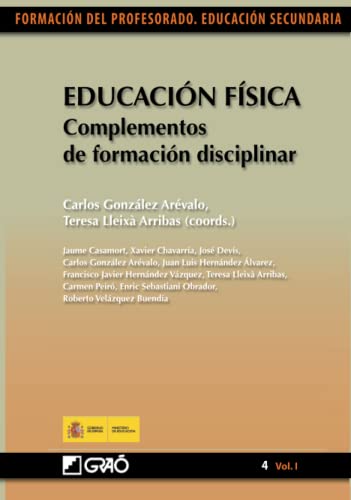 9788478279753: Educacin Fsica. Complementos de formacin disciplinar (Educacin Fsica/Formacin y Desarrollo Profesional del Profesorado) (Spanish Edition)