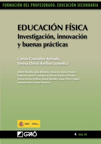 Educacion fisica. Investigacion, innovacion y buenas practicas.