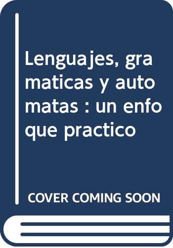 9788478290147: Lenguajes, gramaticas y autmatas (Fuera de coleccin Out of series)