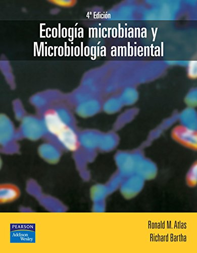 Stock image for Ecologia Microbiana Y Ambiental (4ta.edicion), De Atlas, Ronald M. Editorial Pearson, Tapa Blanda En Espa ol, 2002 for sale by Juanpebooks