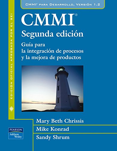 Beispielbild fr CMMI - GUIA PARA LA INTEGRACION DE PROCESOS Y LA MEJORA DE PRODUCTOS (Spanish Edition) zum Verkauf von Iridium_Books