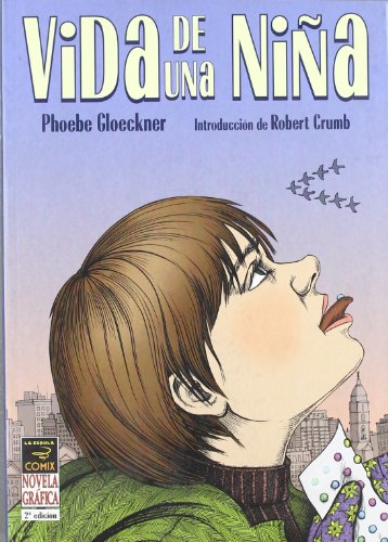 Vida de una nina/ A Child's Life and Other Stories (Spanish Edition) (9788478336708) by Gloeckner, Phoebe