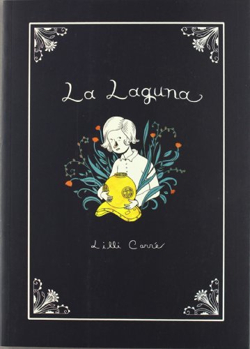9788478338559: La laguna / The Lagoon (Spanish Edition)