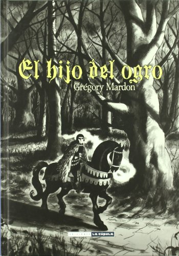 Beispielbild fr El hijo del ogro zum Verkauf von Iridium_Books