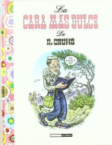 Imagen de archivo de La cara ms dulce de R. Crumb a la venta por medimops