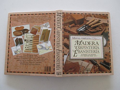 Manual Completo Madera Carpinteria Ebanisteria De Albert Jackson David