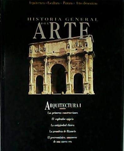 Beispielbild fr Arquitectura I: Prehistoria, Oriente Antiguo, Grecia, Roma, Peleocristianismo, Bizancio y Prerromano zum Verkauf von Hamelyn