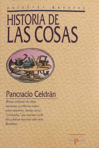 Stock image for Historia de las Cosas for sale by Hamelyn