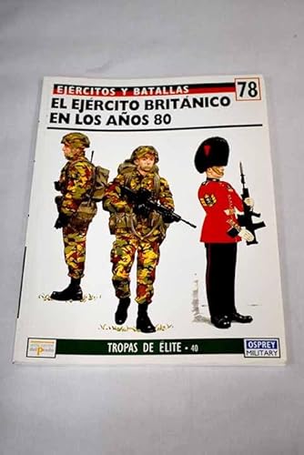 9788478387205: El ejercito britanico en los aos 80