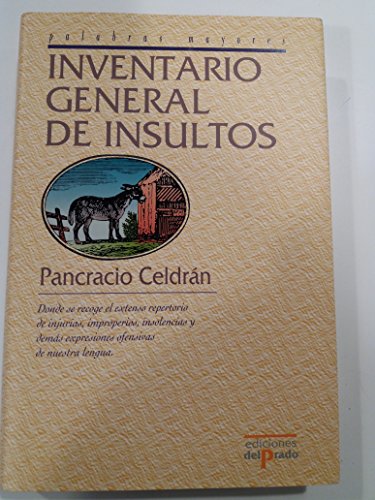 9788478387304: Inventario General De Insultos/ General Inventory of Insults