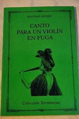 Imagen de archivo de Canto para Un Violi?n en Fuga a la venta por Hamelyn