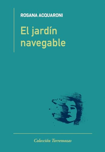 Stock image for JARDIN NAVEGABLE, EL for sale by KALAMO LIBROS, S.L.