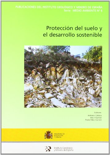 9788478405732: Proteccin del suelo y desarrollo sostenible (Spanish Edition)