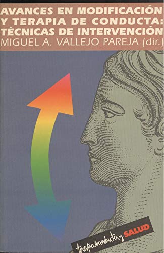 Avances en modificación y terapia de conducta : técnicas de intervención