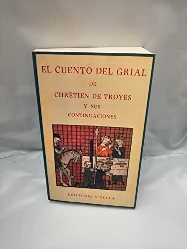 9788478440030: Cuento del grial y sus continuaciones