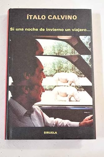 Si Una Noche de Invierno Un Viajero (Spanish Edition) (9788478440382) by Calvino, Italo