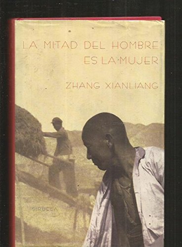 Stock image for La mitad del hombre es la mujer for sale by Librera Prez Galds