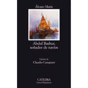 9788478440962: Abdul bashur, soador de navios