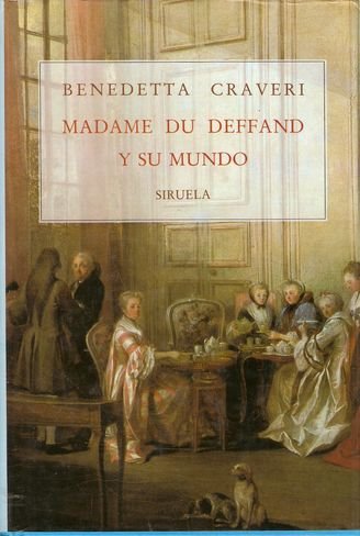 9788478441297: Madame du deffand y su mundo