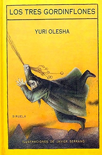 Los tres gordinflones / The Tree Fat Men (Las Tres Edades / the Three Ages) (Spanish Edition) - Olesha, Yuri