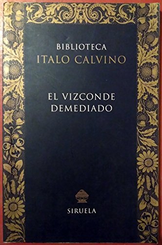 Imagen de archivo de El vizconde demediado Calvino,Italo a la venta por Papiro y Papel