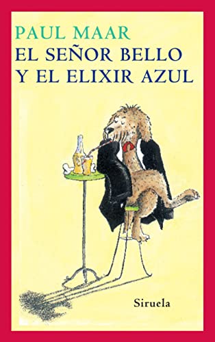 9788478442485: El seor Bello y el elixir azul / The Hansome Man and the Blue Elixer