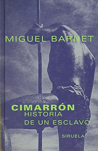 Cimarron (Spanish Edition) - Barnet, Miguel